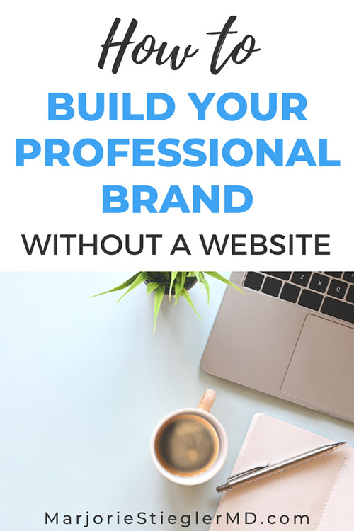 How to build your professional brand without a website